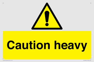 Caution Heavy